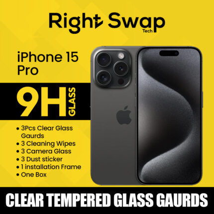 9H Clear Tempered Glass Gaurds From Right Swap Tech For iPhone 15 pro